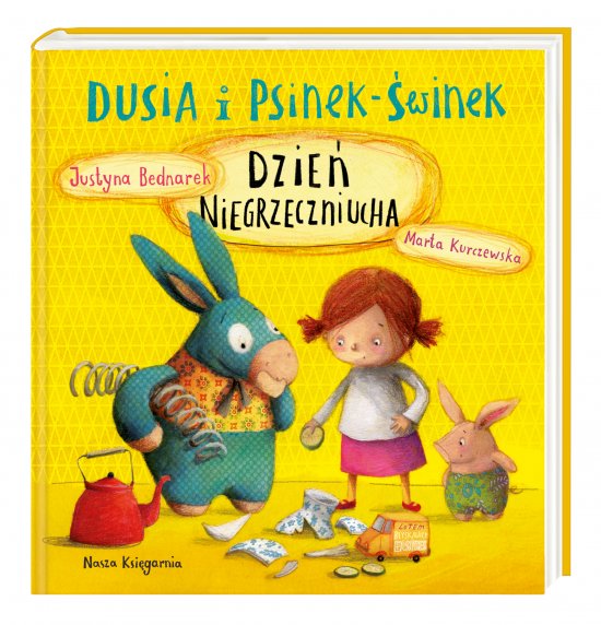 Dusia i Psinek-�winek. Dzie� Niegrzeczniucha