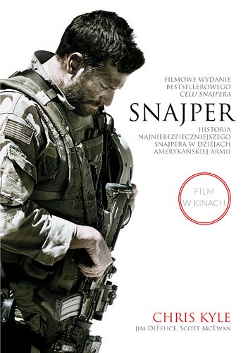 Snajper. Historia najniebezpieczniejszego snajpera w dziejach ameryka�skiej armii. Wydanie filmowe