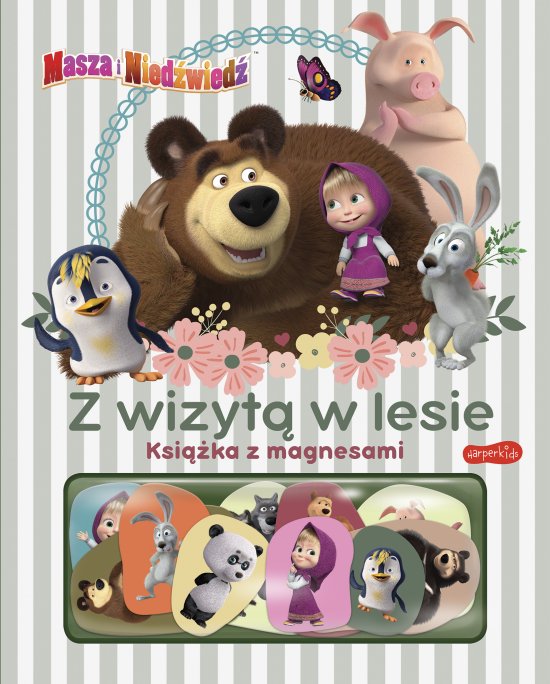 Masza i Nied�wied�. Z wizyt� w lesie. Ksi��ka z magnesami
