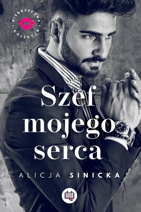 Szef mojego serca. Niegrzeczna kolekcja
