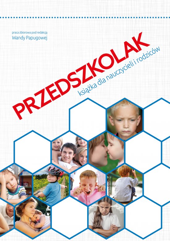 Przedszkolak. Ksi��ka dla nauczycieli i rodzic�w