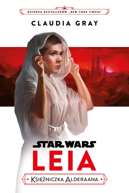 Star Wars. Leia. Ksi�niczka Alderaana