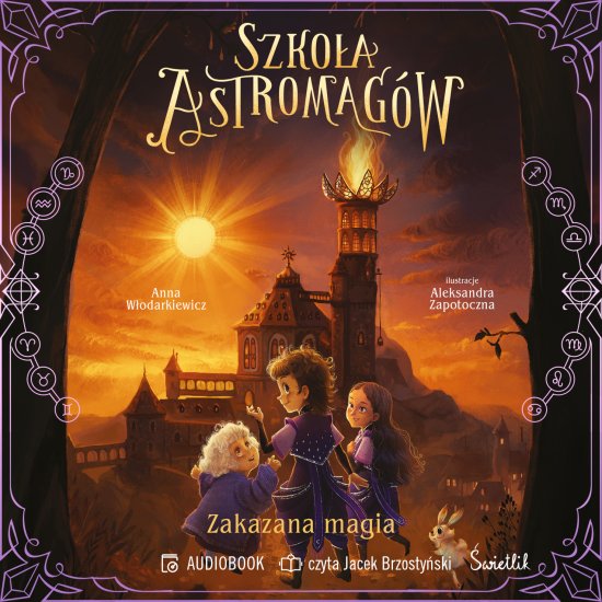 Zakazana magia. Szko�a Astromag�w. Tom 2