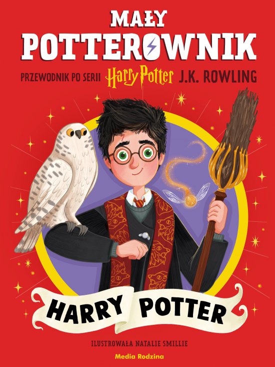 Harry Potter. Ma�y potterownik. Przewodnik po serii Harry Potter