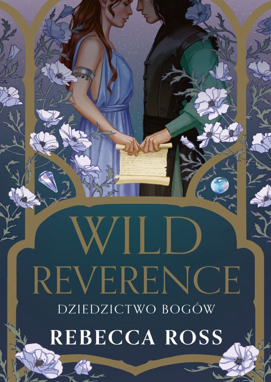 Wild Reverence. Dziedzictwo bog�w