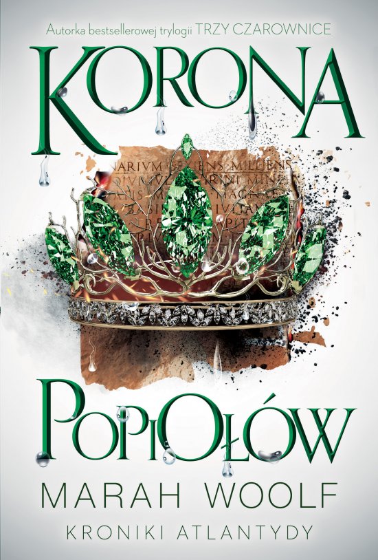 Korona Popio��w. Kroniki Atlantydy. Tom 3