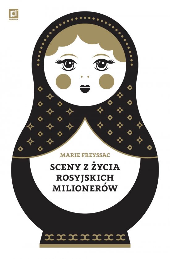 Sceny z �ycia rosyjskich milioner�w. Zapiski francuskiej guwernantki