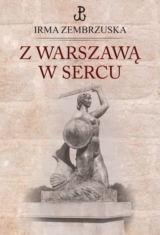 Z Warszaw� w sercu