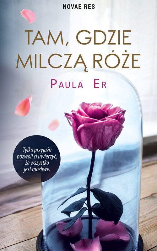Tam, gdzie milcz� r�e