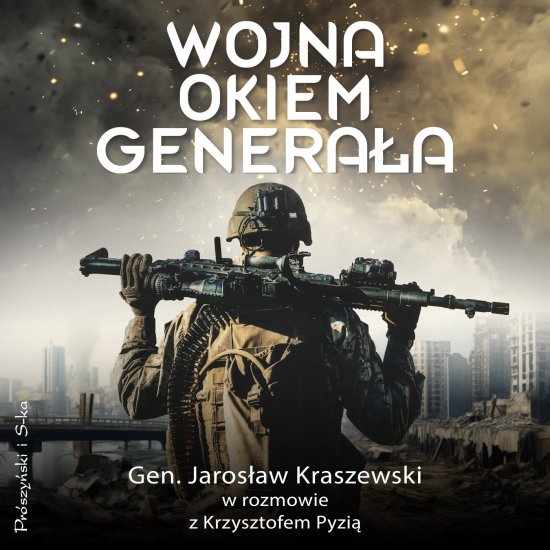 Wojna okiem genera�a