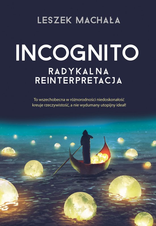 Incognito. Radykalna reinterpretacja
