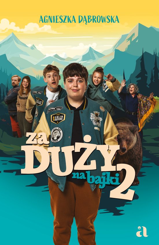 Za du�y na bajki 2
