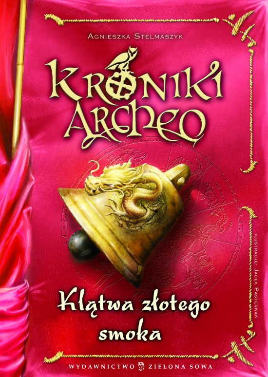 Kroniki Archeo. Kl�twa z�otego smoka