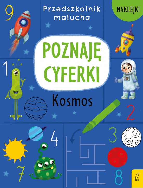 Przedszkolnik malucha. Poznaj� cyferki. Kosmos