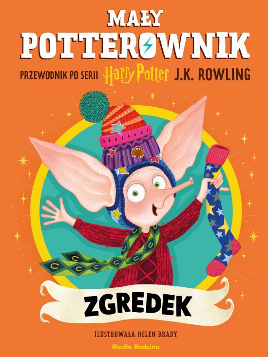 Ma�y potterownik. Przewodnik po serii Harry Potter. Zgredek