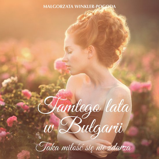 Tamtego lata w Bu�garii