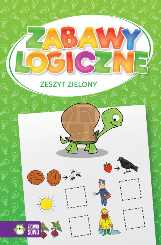 Zabawy logiczne. Zeszyt zielony