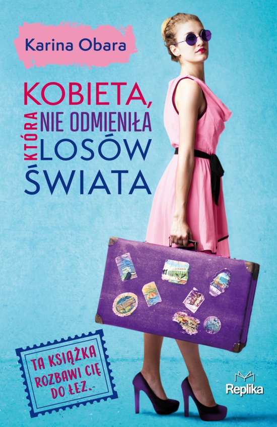 Kobieta, kt�ra nie odmieni�a los�w �wiata
