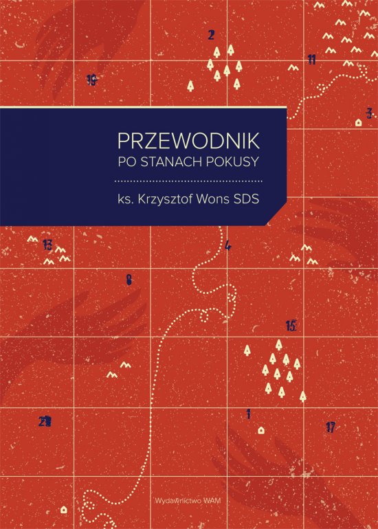 Przewodnik po stanach pokusy. wyd 4. 20 rozwa�a� o codziennych wyborach