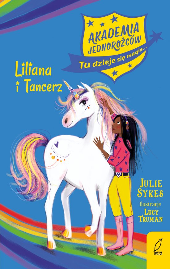 Akademia Jednoro�c�w. Liliana i Tancerz. Tom 5