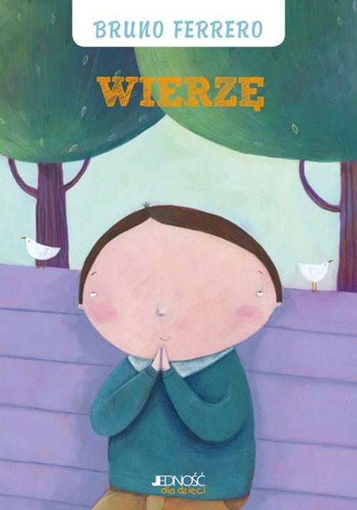 Skarbnica wiary. Wierz�