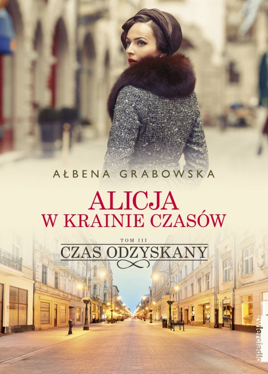 Alicja w krainie czas�w. Czas odzyskany. Tom 3
