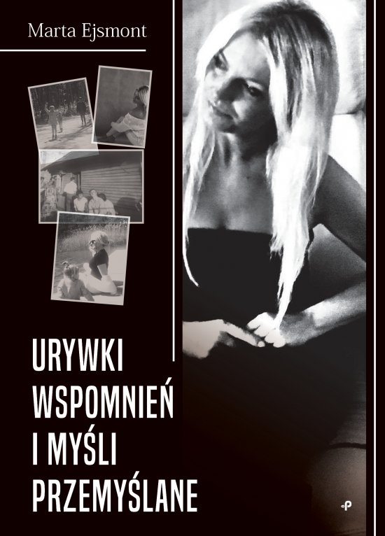 Urywki wspomnie� i my�li przemy�lane