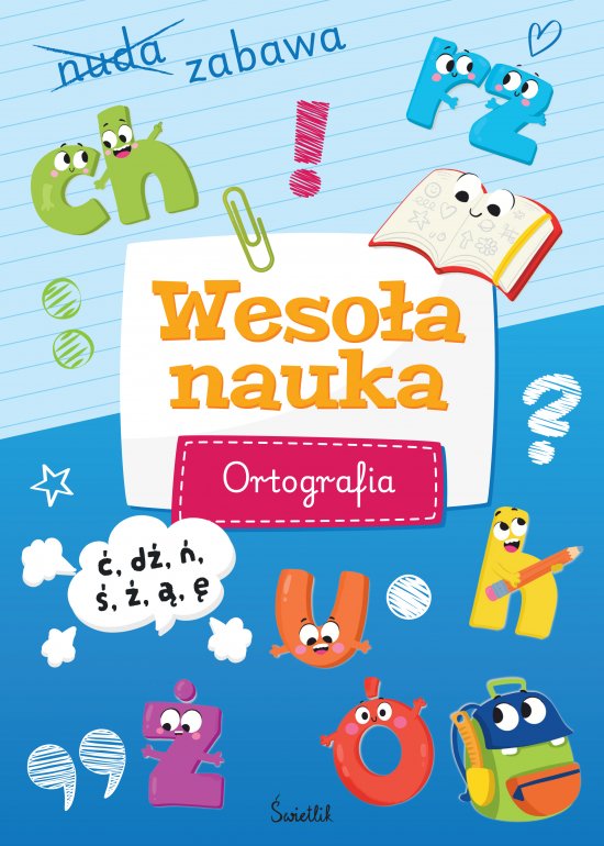 Weso�a nauka. Ortografia