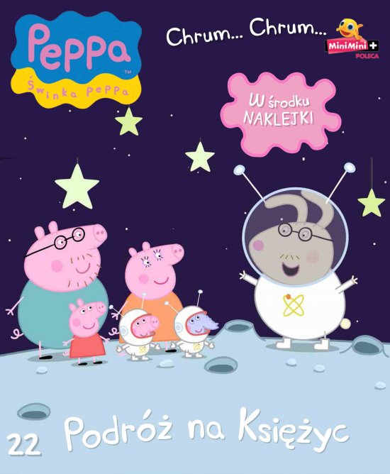 �winka Peppa. Chrum... Chrum... Tom 22. Podr� na Ksi�yc