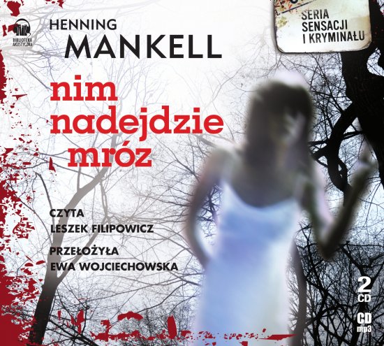 Nim nadejdzie mr�z