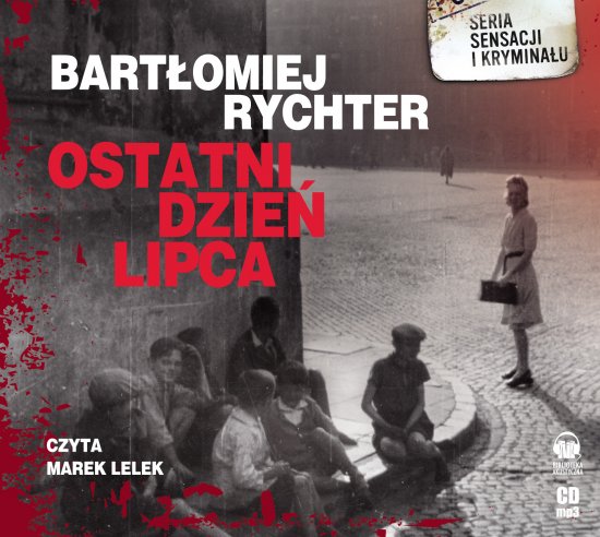 Ostatni dzie� lipca