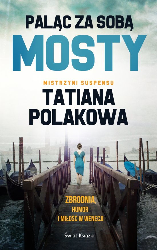 Pal�c za sob� mosty