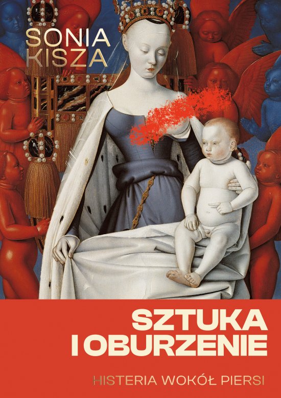 Sztuka i oburzenie. Histeria wok� piersi