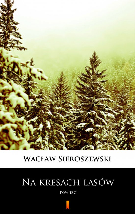 Na kresach las�w. Powie��