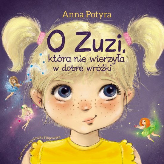 O Zuzi, kt�ra nie wierzy�a w dobre wr�ki