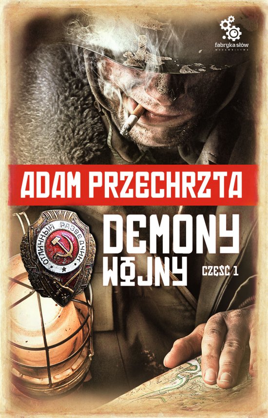 Demony wojny. Cz�� 1. (tom 2 cyklu o Razumowskim)