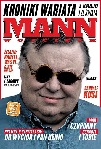 Kroniki wariata z kraju i ze �wiata