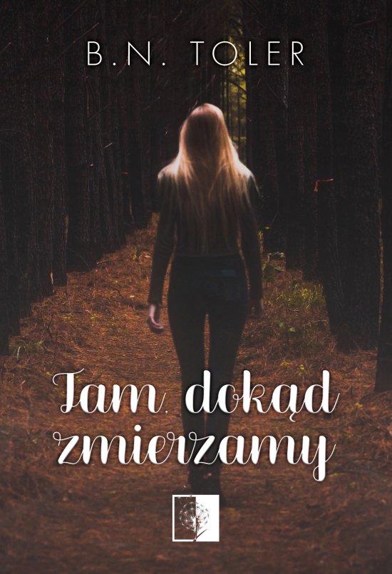 Tam, dok�d zmierzamy