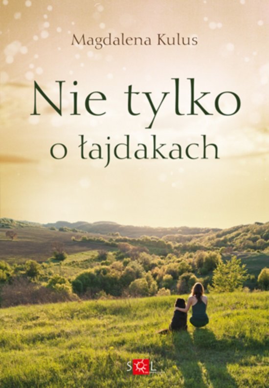Nie tylko o �ajdakach