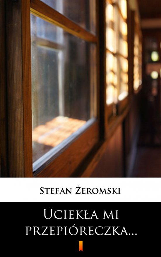 Uciek�a mi przepi�reczka...
