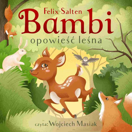 Bambi. Opowie�� le�na