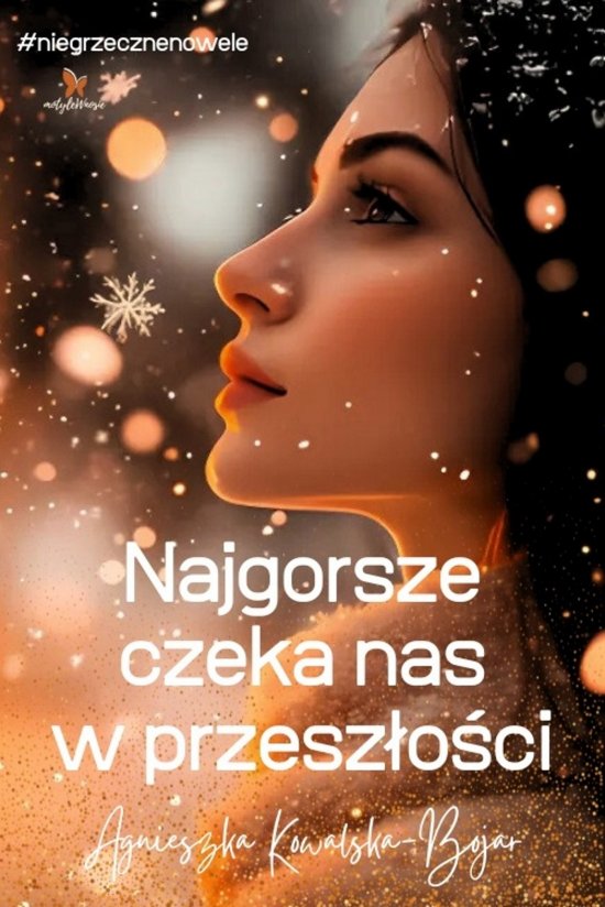 Najgorsze czeka nas w przesz�o�ci