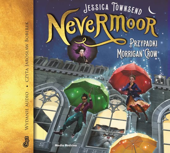 Nevermoor. Przypadki Morrigan Crow