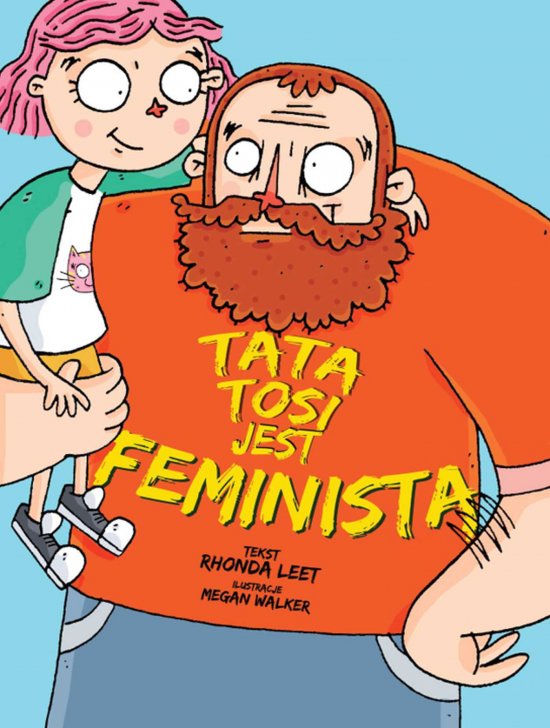 Tata Tosi jest feminist�