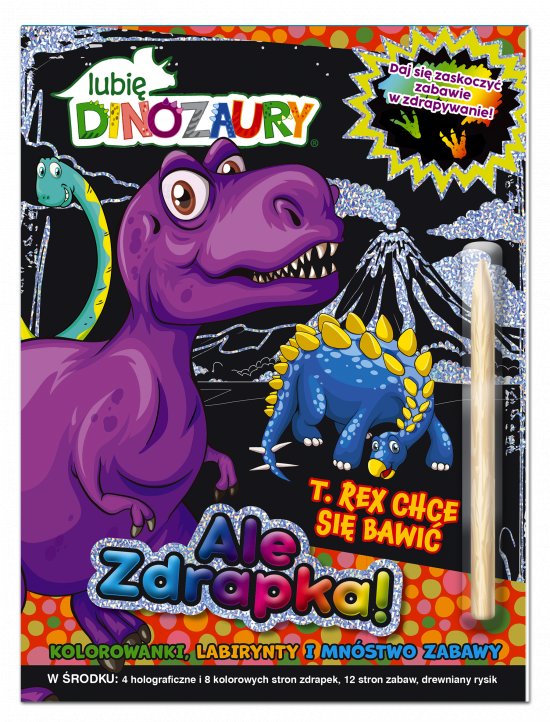 Lubi� Dinozaury. Ale zdrapka! T Rex chce si� bawi�