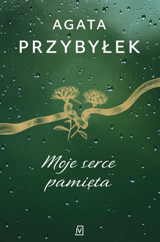 Moje serce pami�ta
