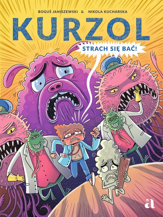 Kurzol. Strach si� ba�!