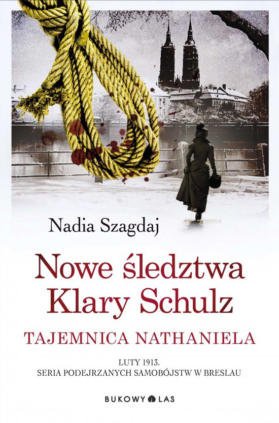 Nowe �ledztwa Klary Schulz. Tajemnica Nathaniela