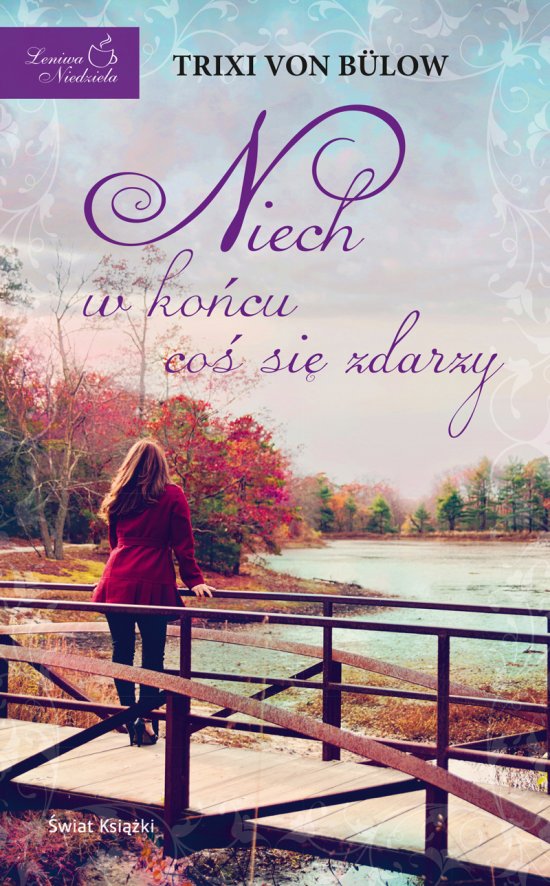 Niech w ko�cu co� si� zdarzy