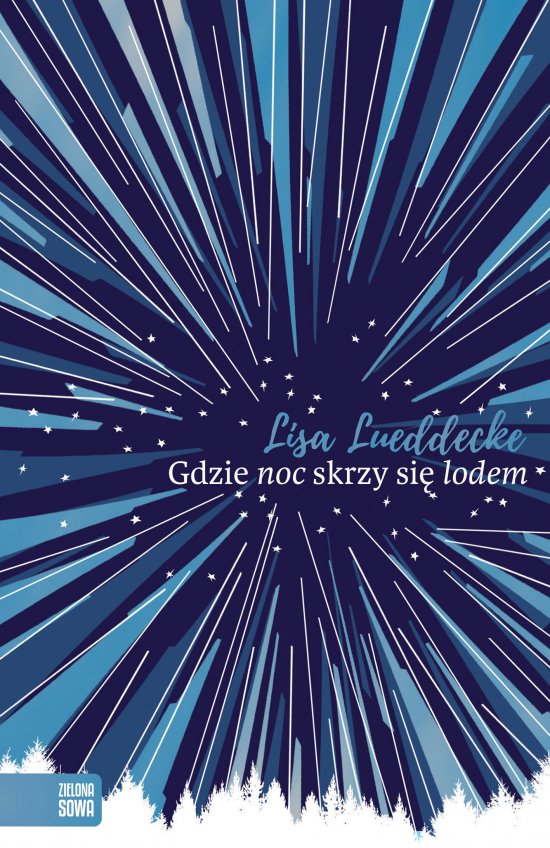Gdzie noc skrzy si� lodem